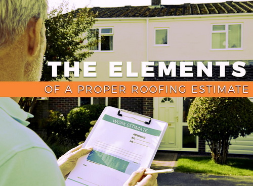 Elements Of A Proper Roofing Estimate